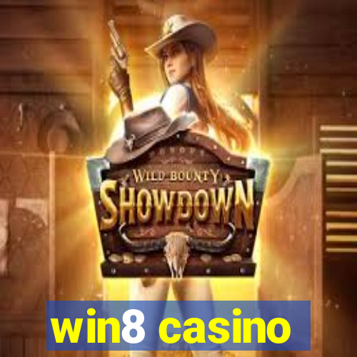 win8 casino